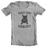 Parlez-vous Francais Shirt in Grey Do you speak French shirt 